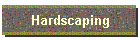 Hardscaping